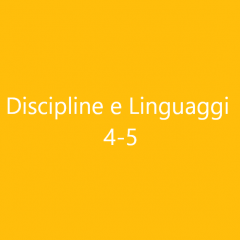 Discipline e Linguaggi 4-5